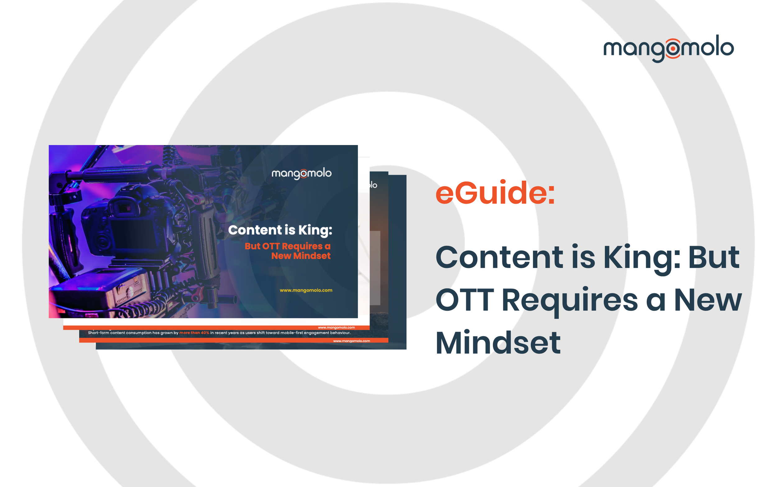 eGuide: Content is King But OTT Requires a New Mindset