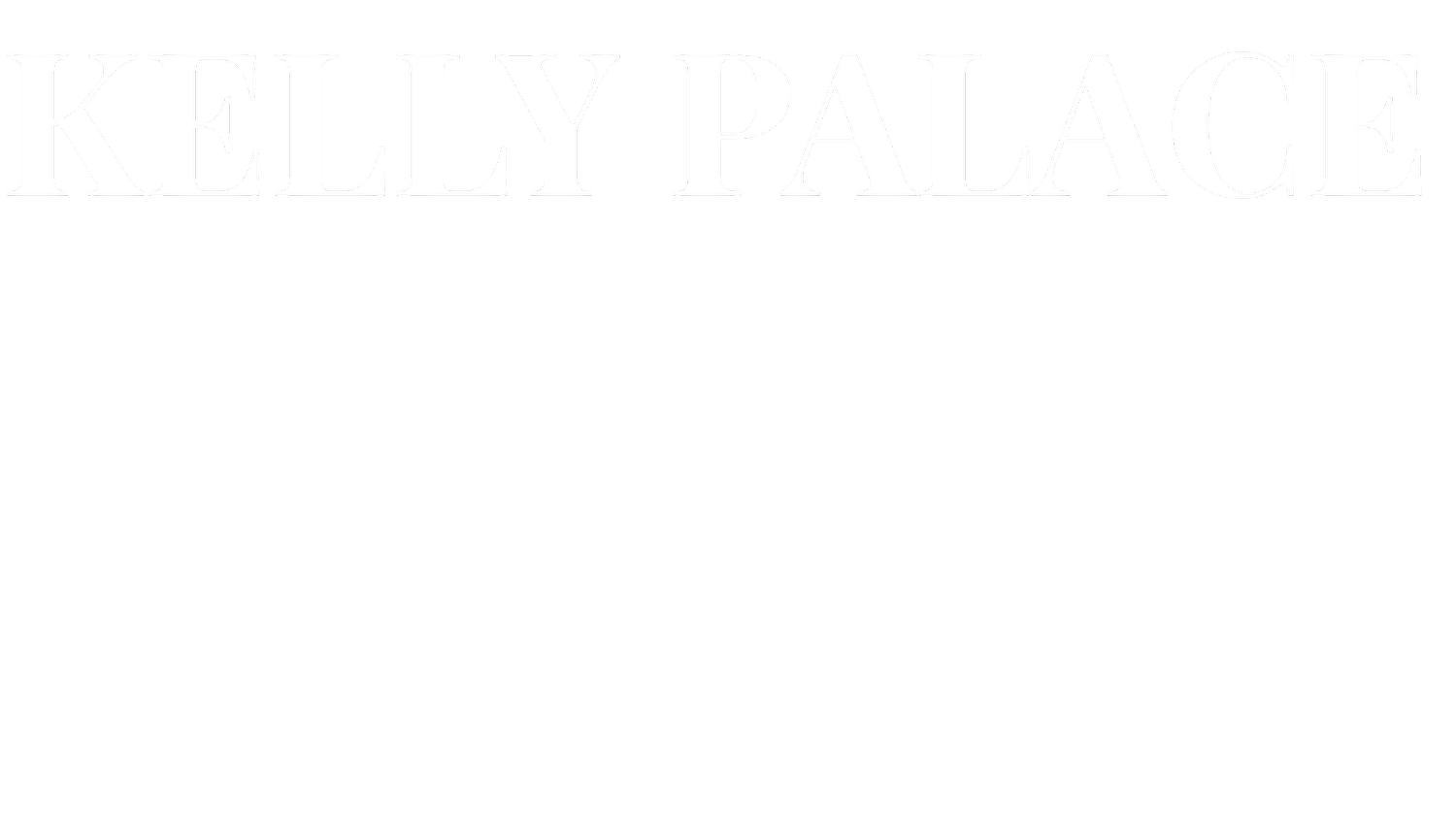 Kelly Palace