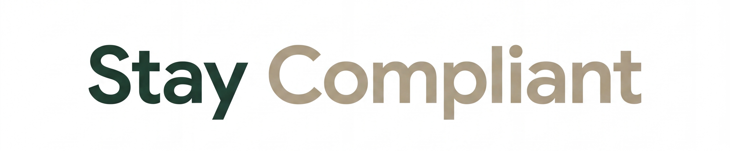 Text saying "Stay Compliant" on a white background.