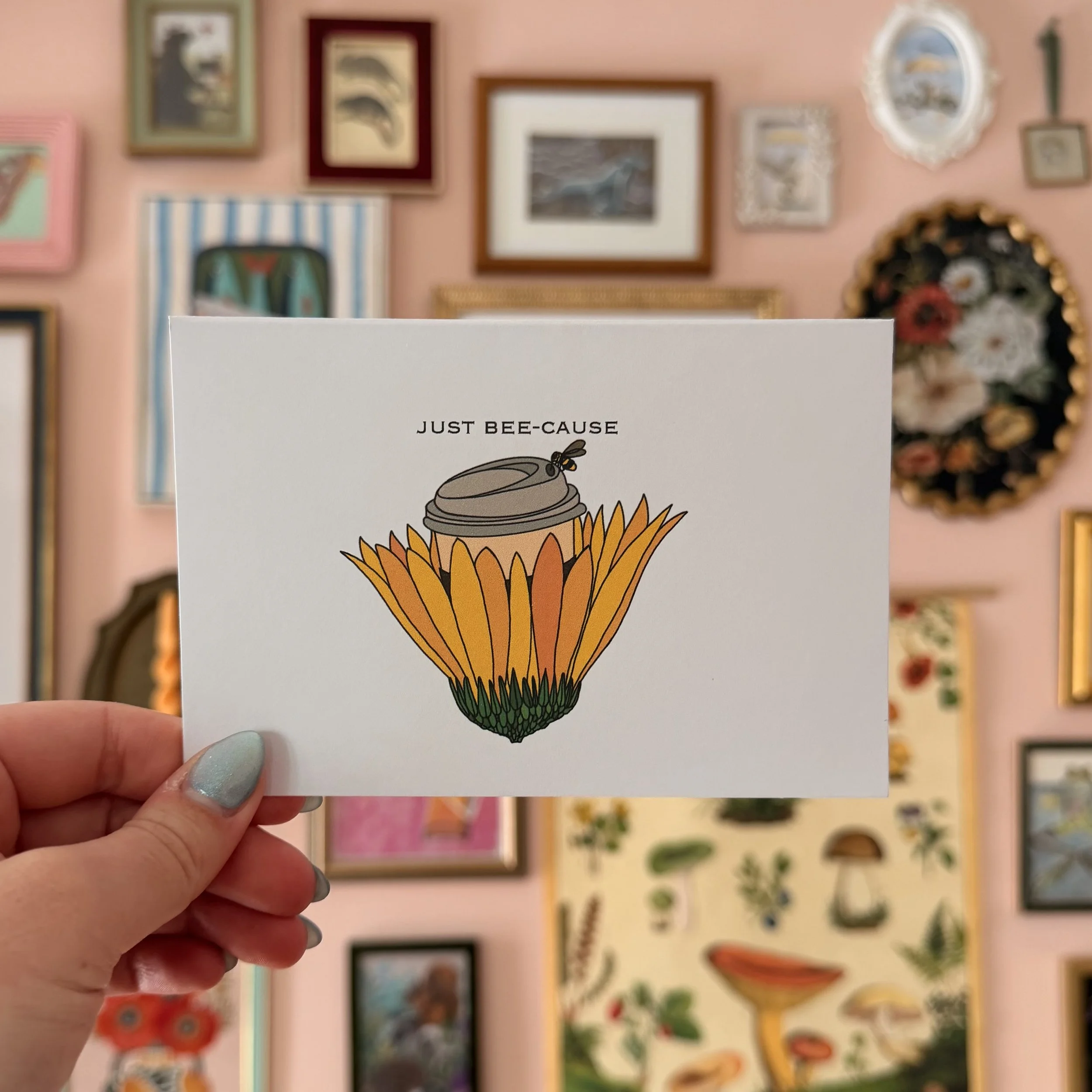 Just Bee-Cause Card