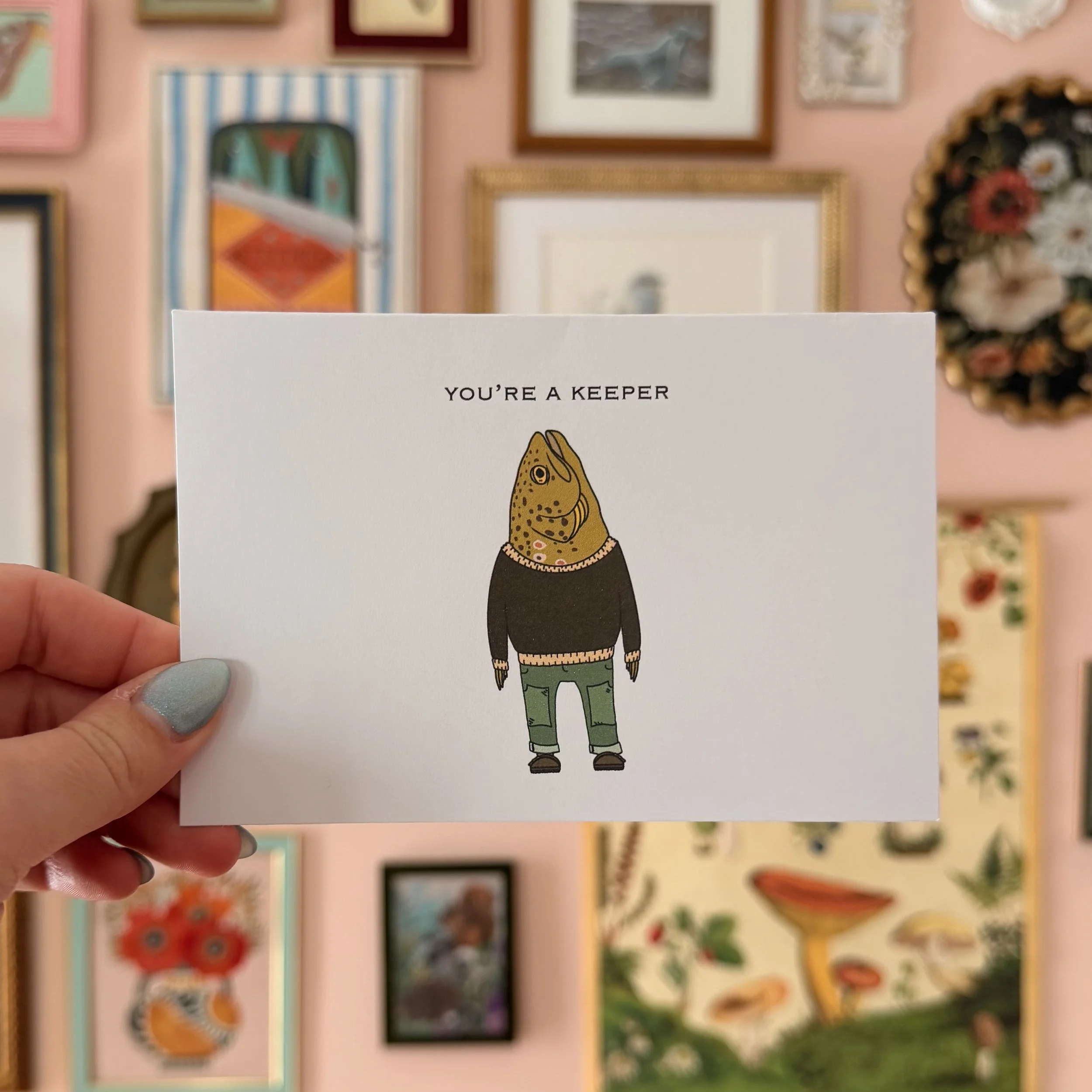 You’re a Keeper Card