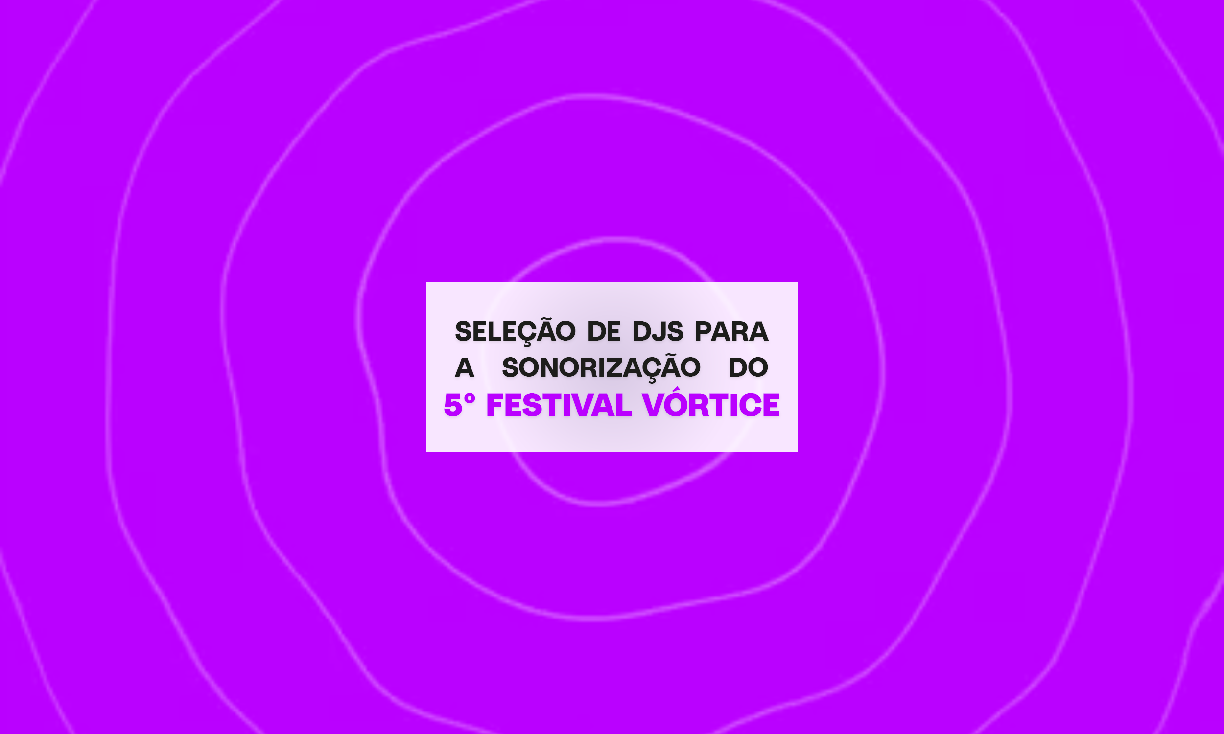 Vortice_Edital_Sonorizacao.png