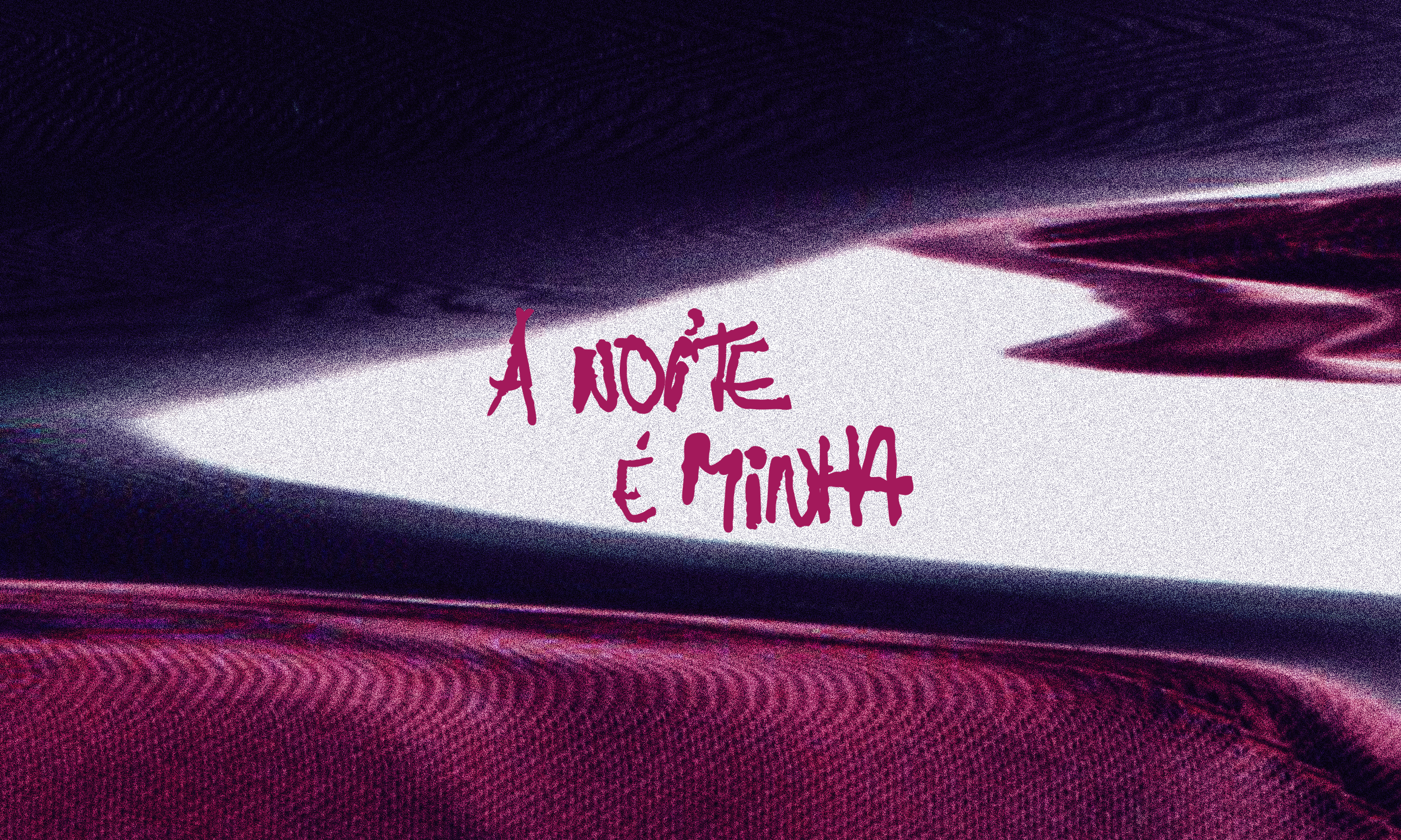Vortice_ANoiteEMinha_Banner.png