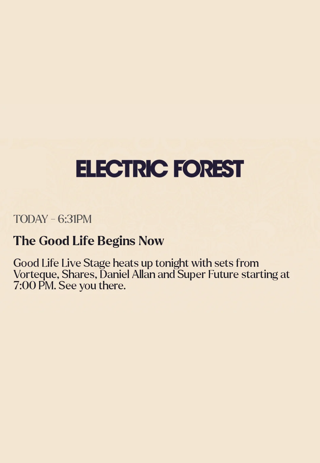 shares surprise set at Electric Forest 2026 Good Life stage, Rothbury, MI. Directly before Daniel Allan