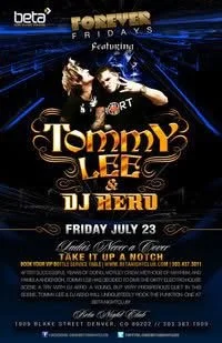 shares support for Tommy Lee and DJ Aero at Beta Nightclub in Denver, CO