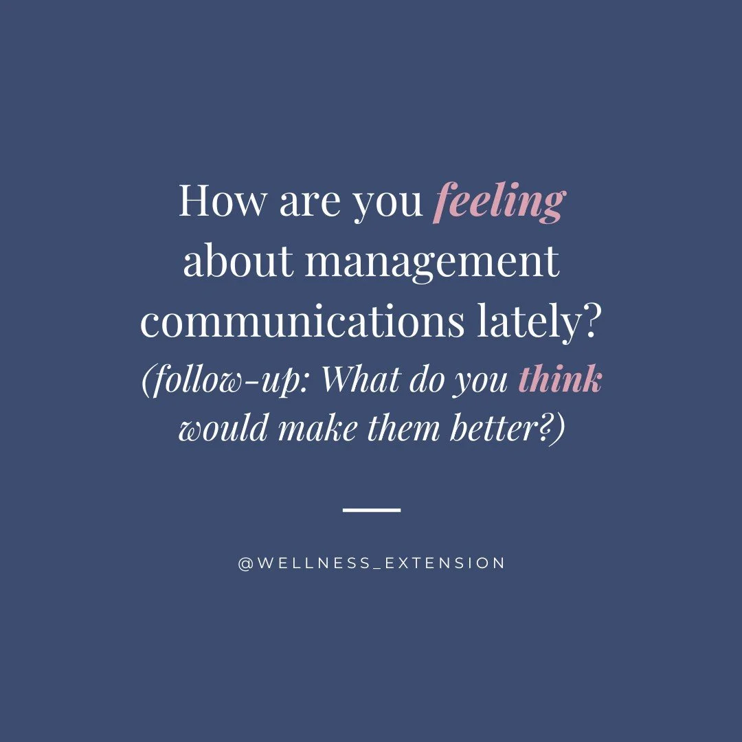 Transparency breeds trust - and that starts by asking your team members about what they feel AND what they think - even if you may not love what you hear.

Especially during uncertain times, minimal communication from leadership feels worse than hard