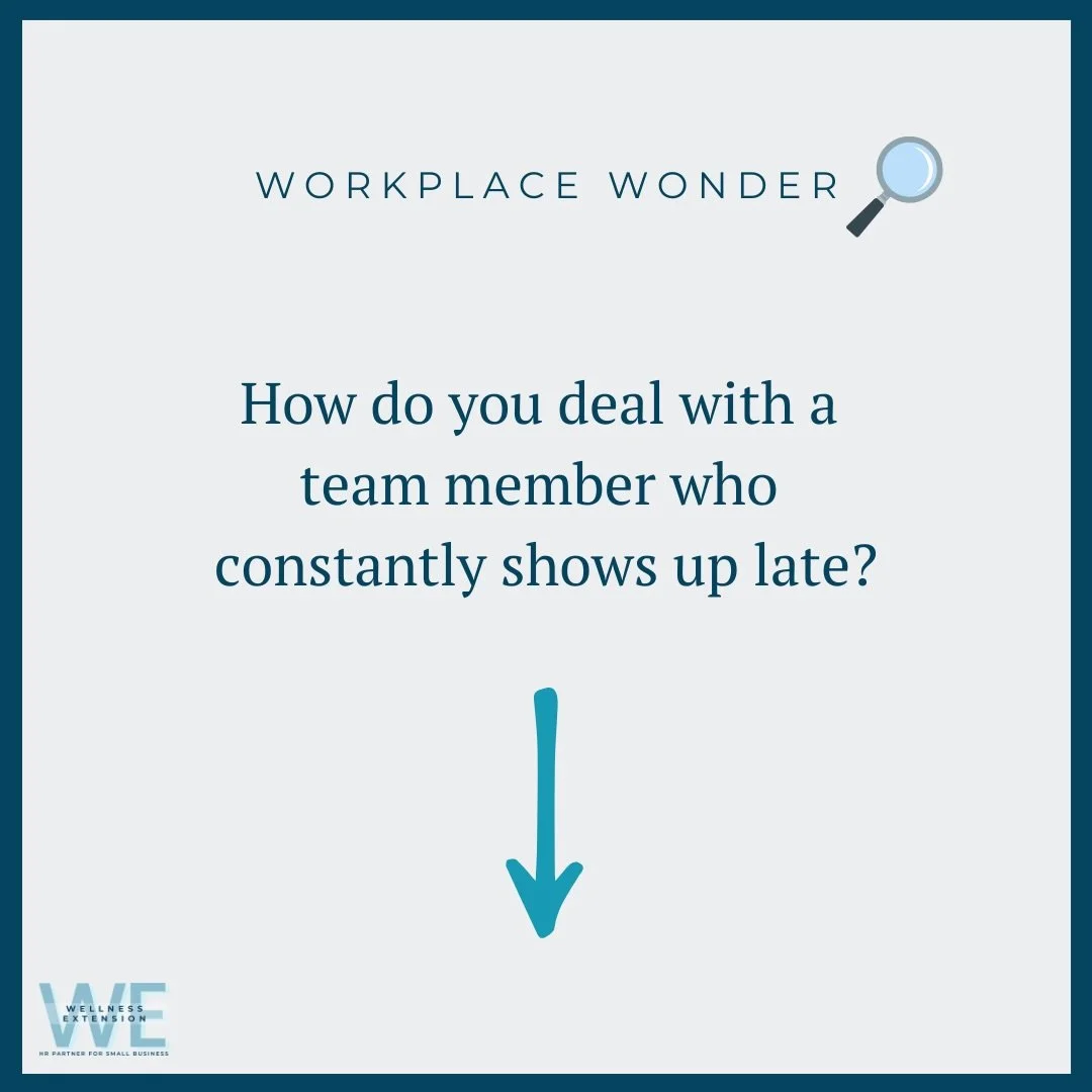 Workplace Wonder 🔮 

A question I often get from my clients:  How do you handle a team member who is consistently late?

Before you manage the behavior, first discover the cause.

Is it a scheduling conflict? A personal challenge? A lack of accounta