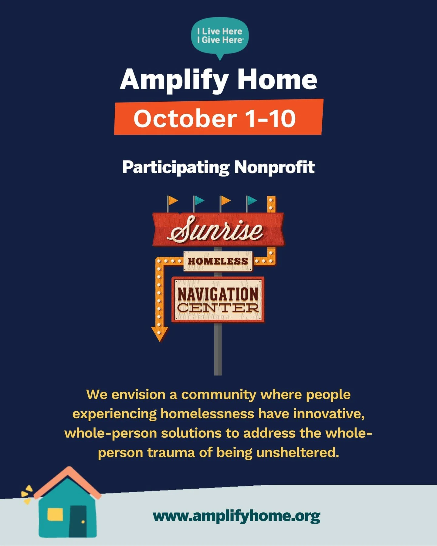 We're excited to be part of Amplify Home, a 10-day giving campaign supporting Central Texas
nonprofits working in housing, shelter, and homelessness.

From October 1&ndash;10, your gift to Sunrise Homeless Navigation Center offers pathways to housing