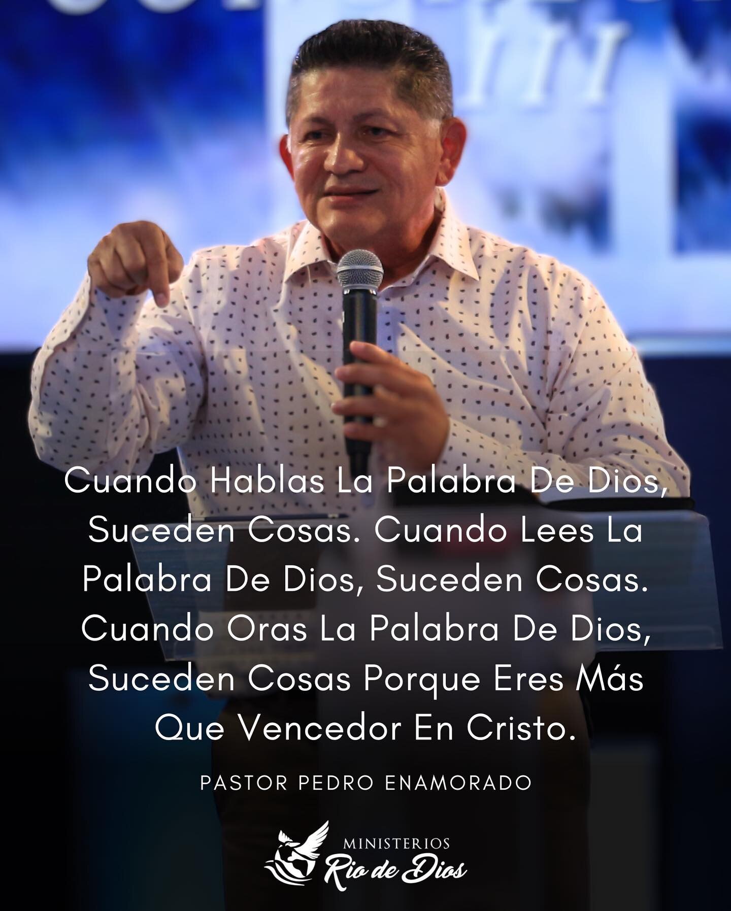 &ldquo;When You Speak God's Word, Things Happen. When You Read God's Word, Things Happen. When You Pray God's Word, Things Happen Because You Are More Than Conqueror In Christ.&rdquo;

-Pastor Pedro Enamorado

#MinisteriosRiodeDios #MRD