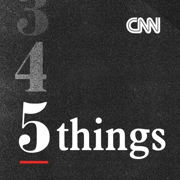 5 things cnn.jpg
