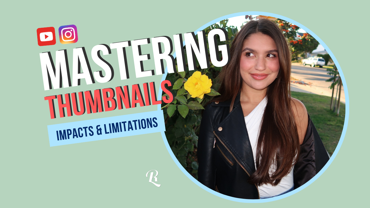 Mastering Thumbnails: Impact and Limitations on YouTube &amp; Instagram