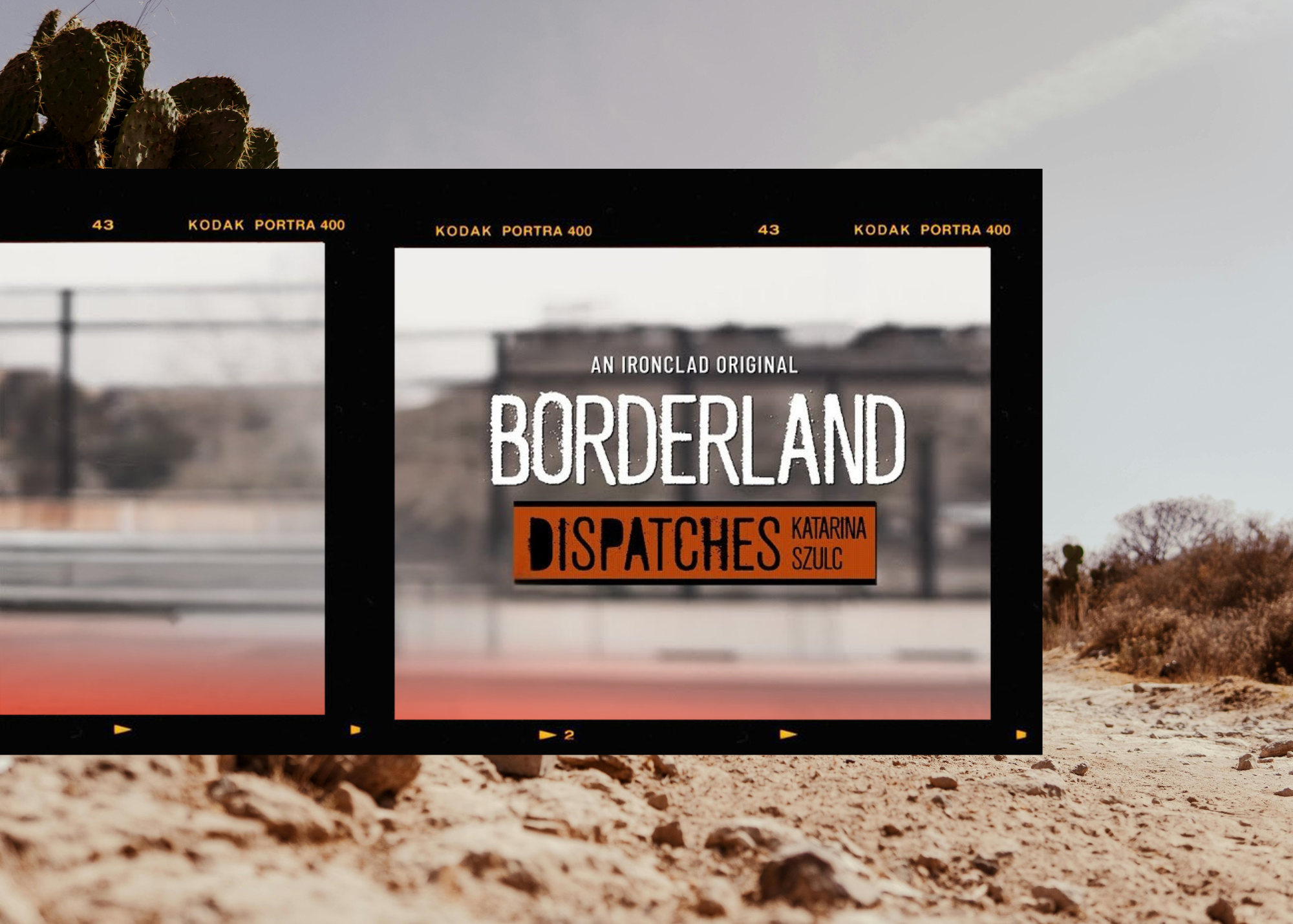 Borderland: Dispatches Films