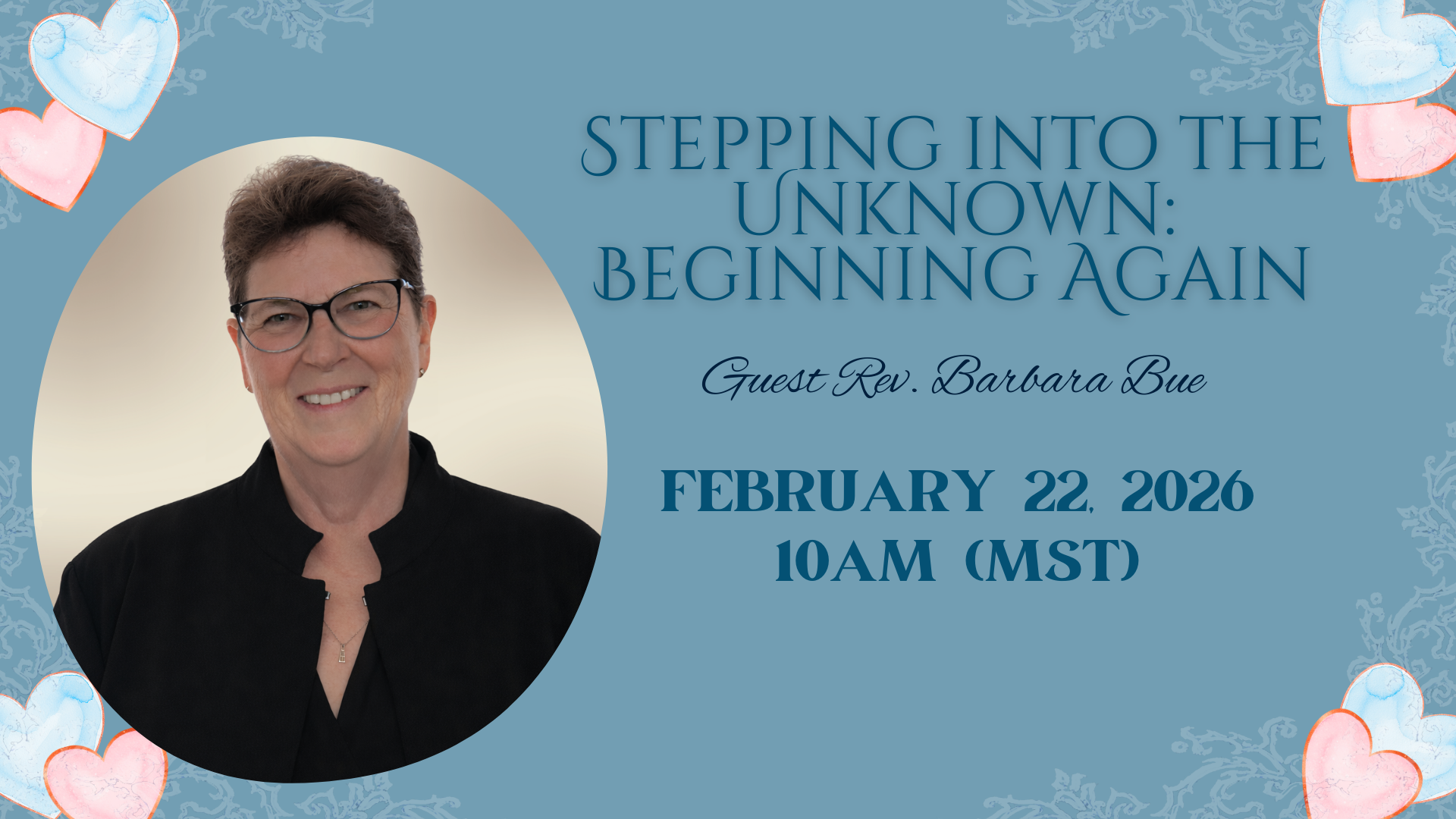 Sunday Service- Guest Speaker Rev Barbara Bue