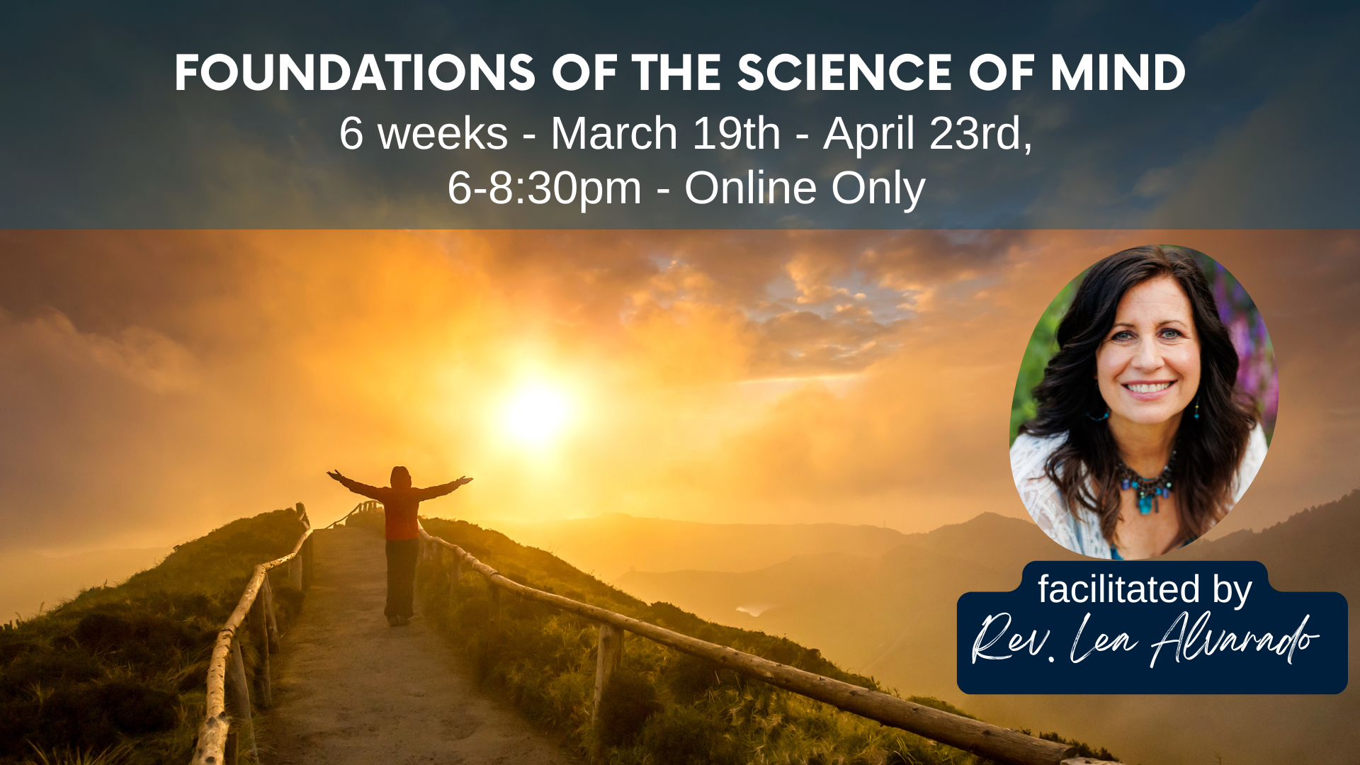 FOUNDATIONS OF SCIENCE OF MIND - Special 6 week class