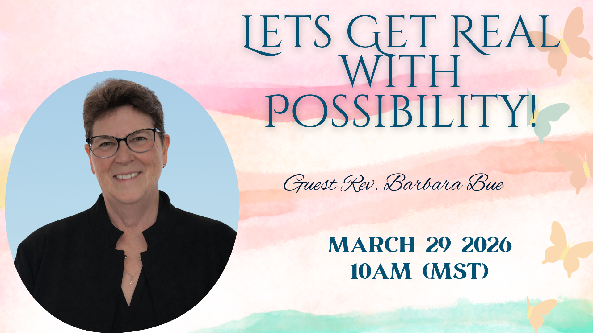 Sunday Service: Guest Rev. Barbara Bue