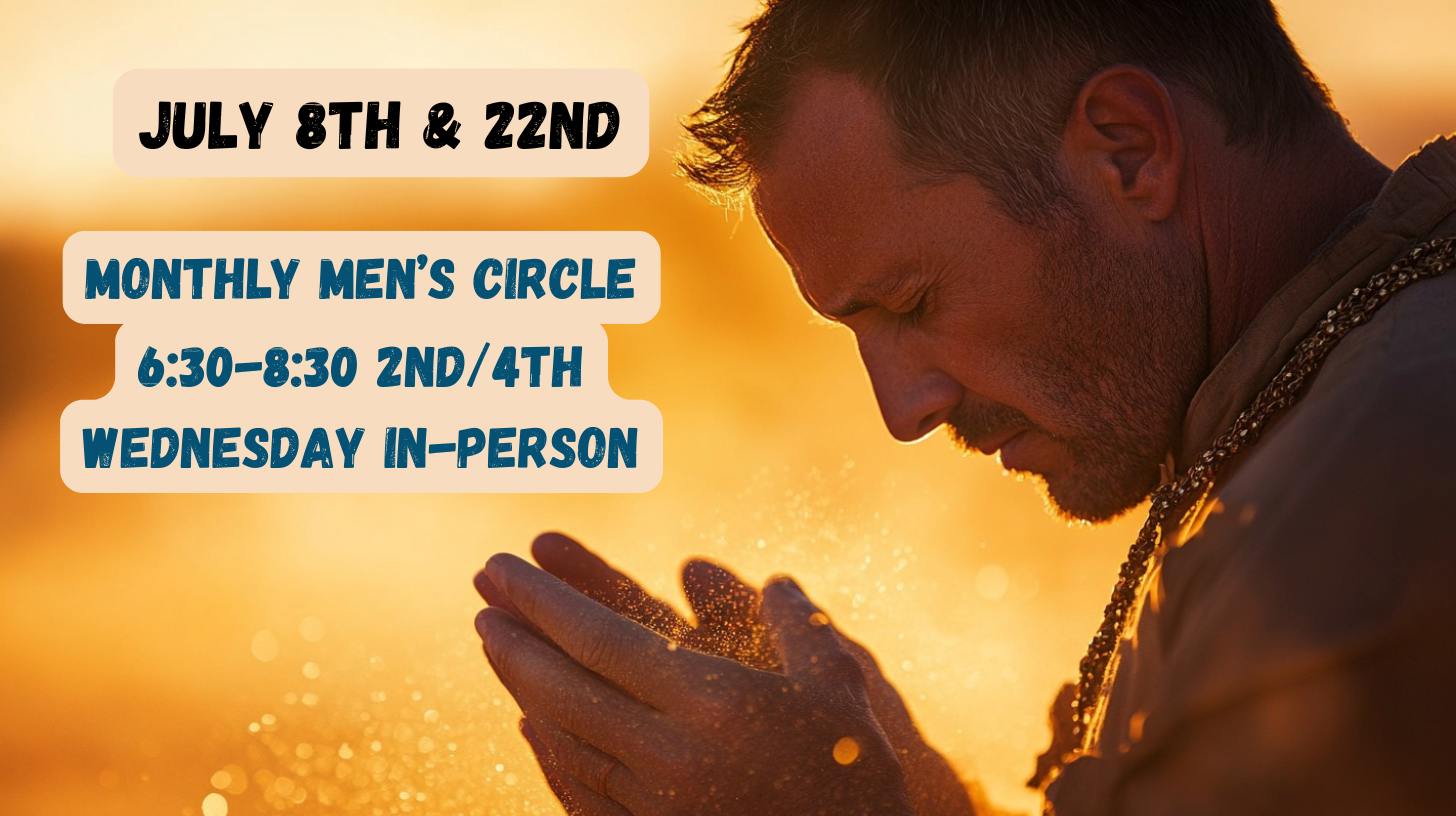 Monthly Men's Circle