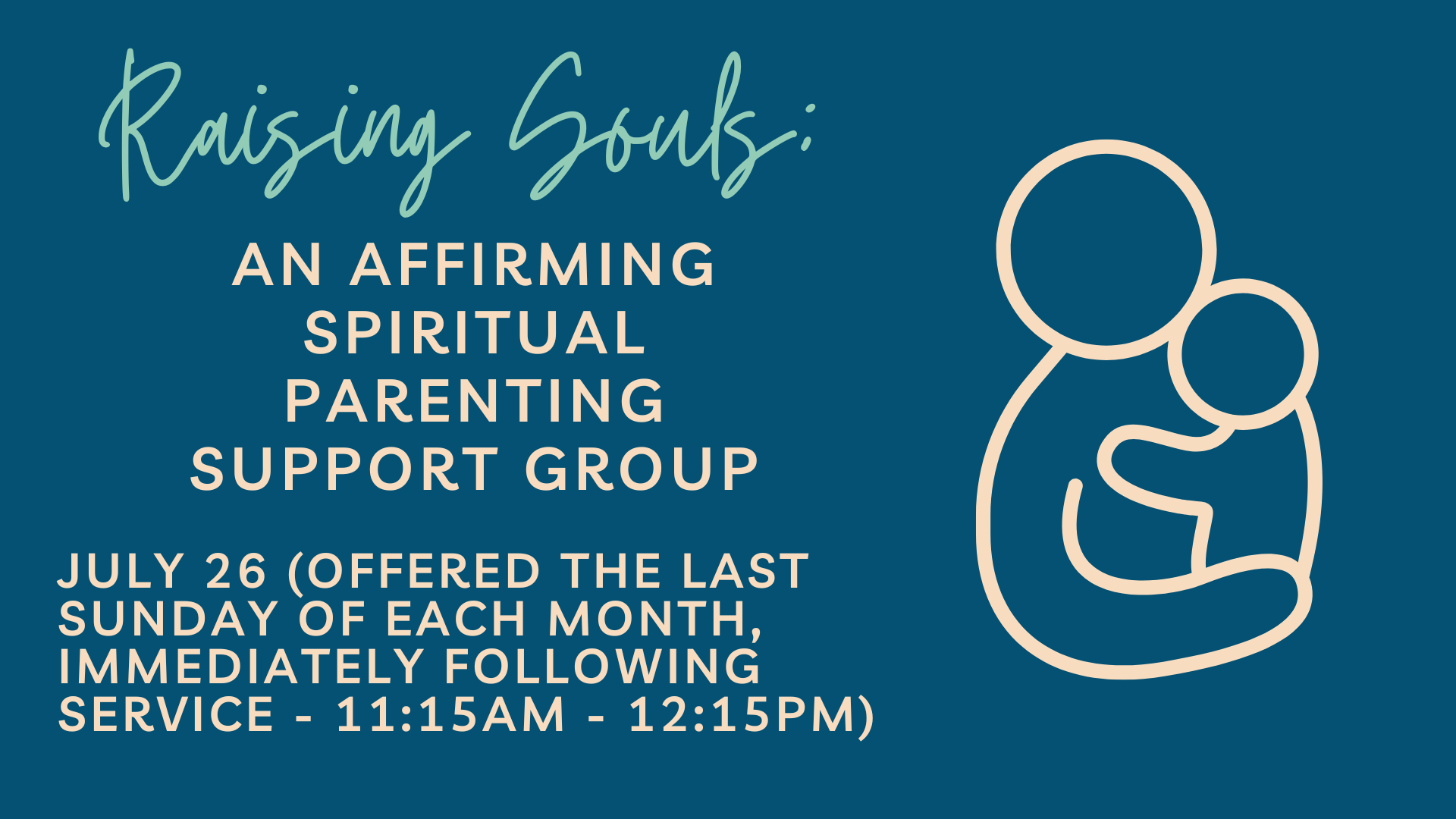 Raising Souls: An Affirming Spiritual Parenting Support Group -