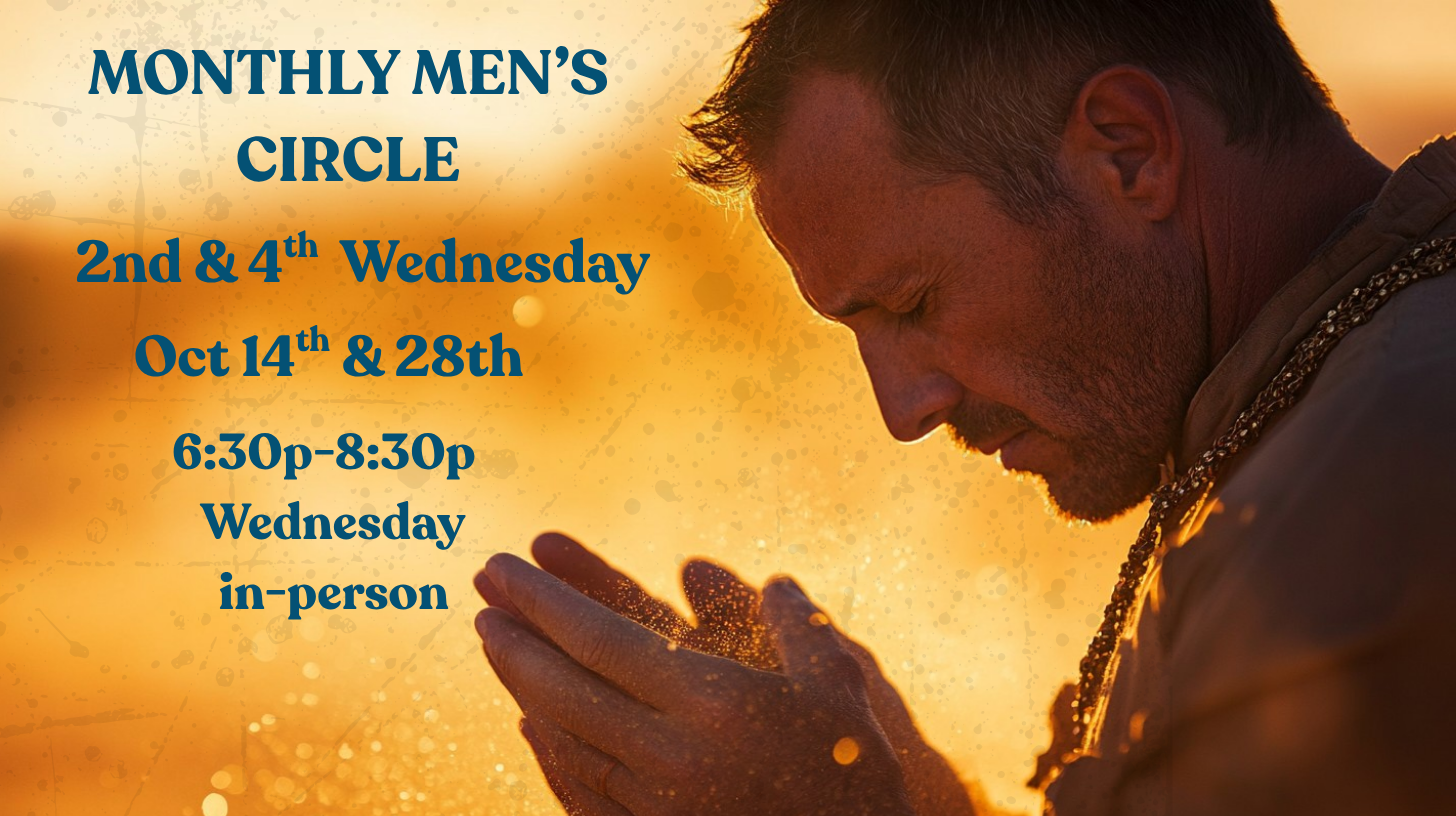 Monthly Men's Circle