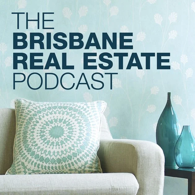 The Brisbane Real Estate Podcast