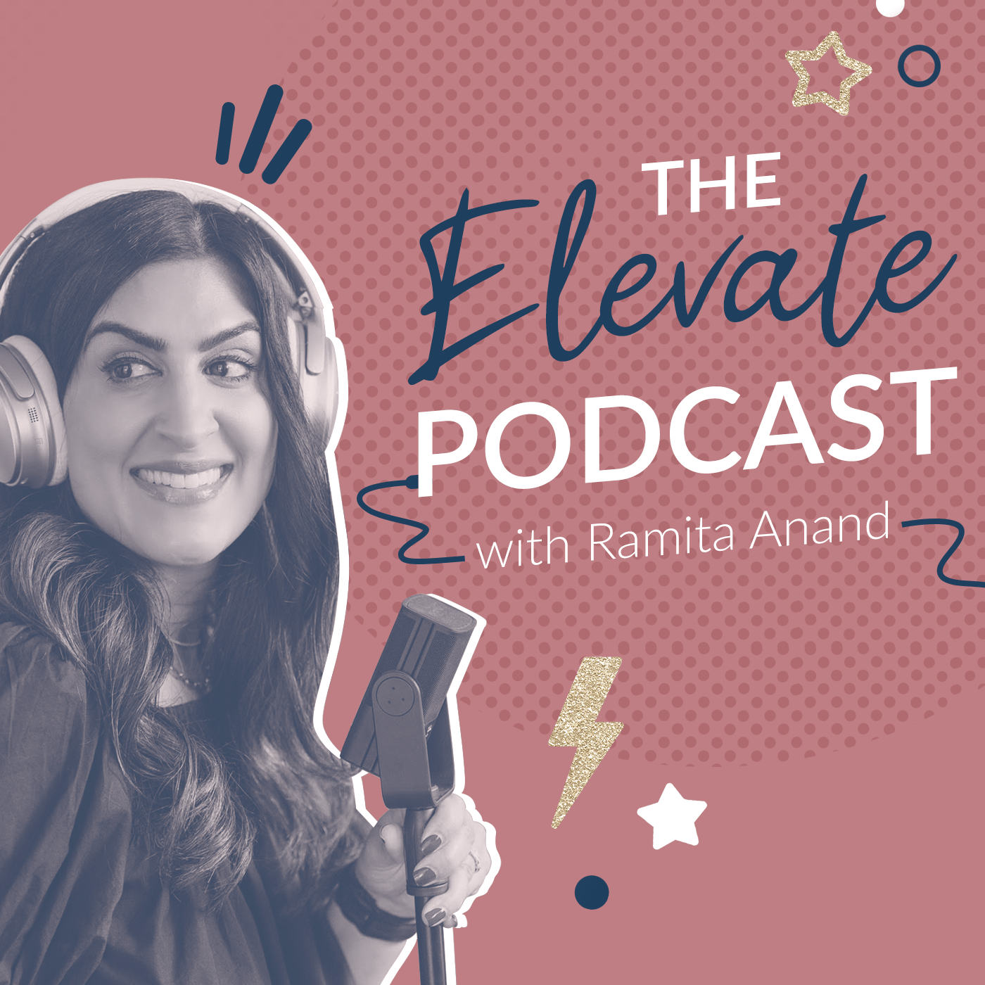 The Elevate Podcast with Ramita Anand