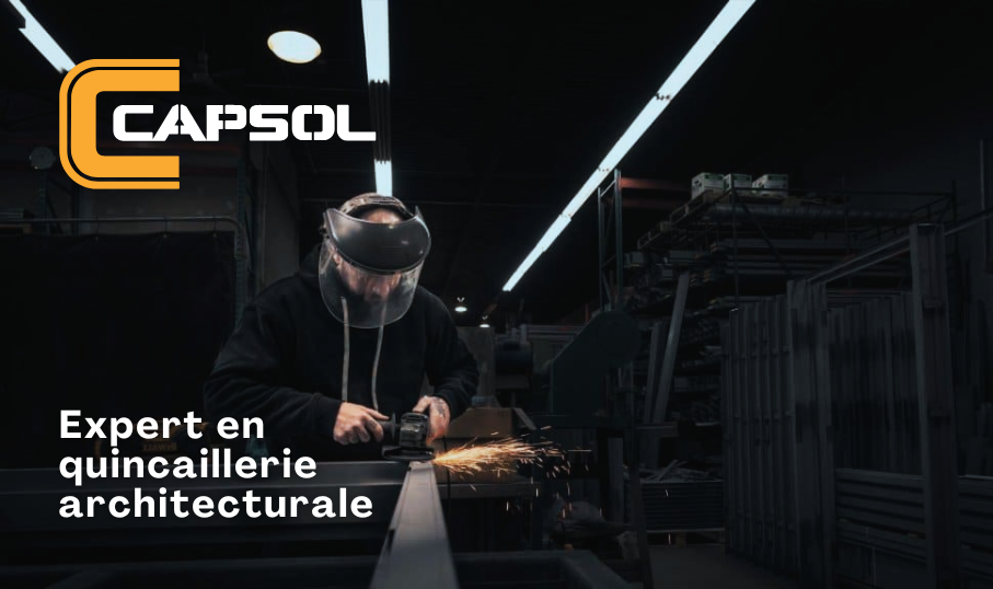 ANGUS Capital annonce l’acquisition de Capsol, chef de file en quincaillerie architecturale au Québec