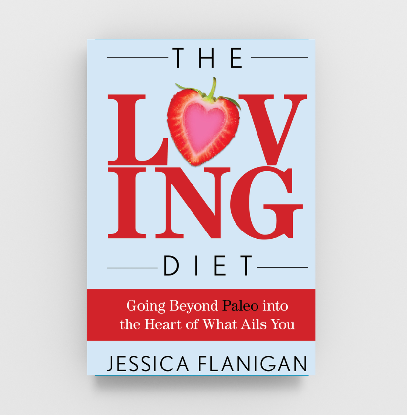 "The Loving Diet" by Jessica Flanigan Brown