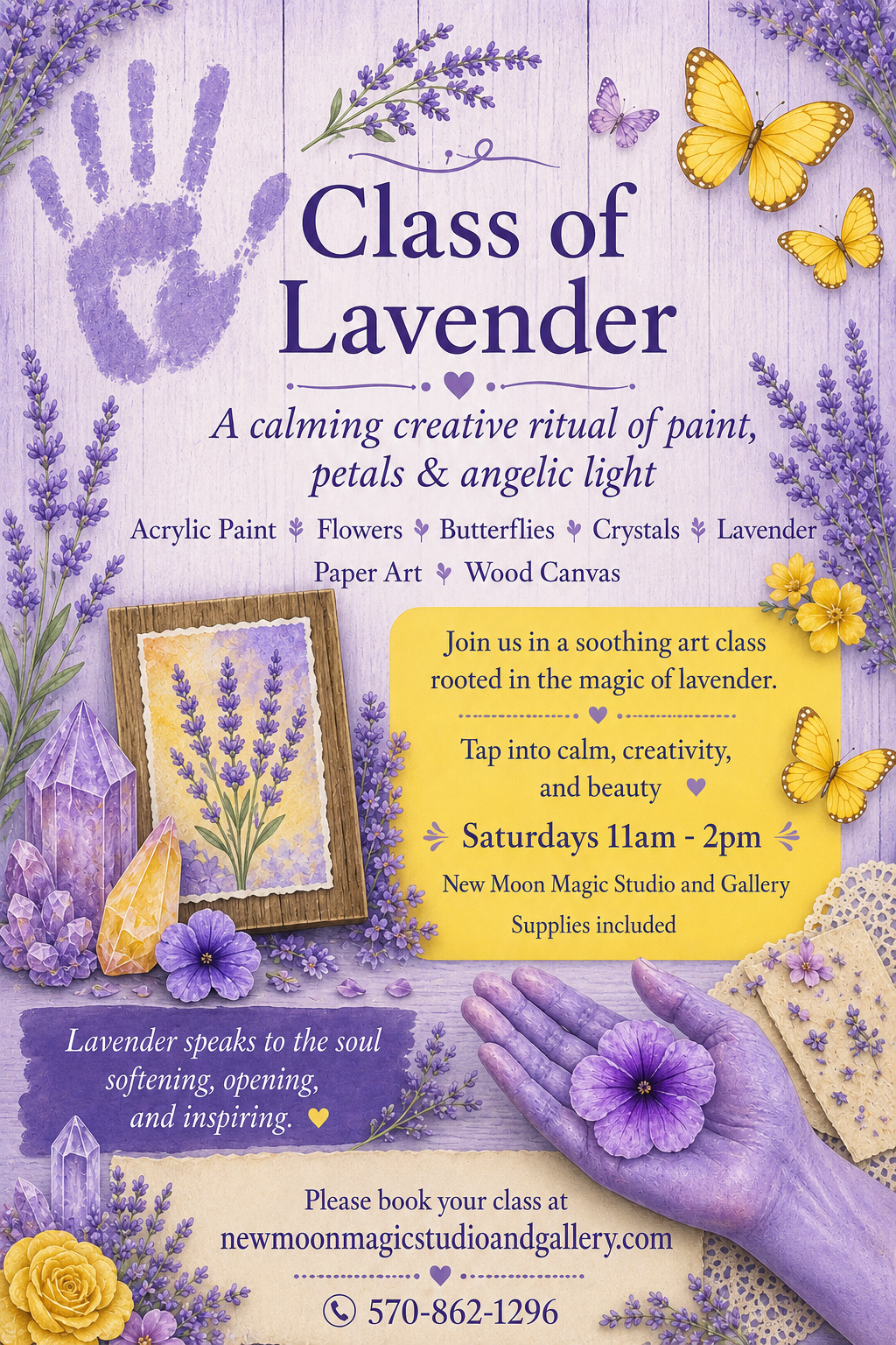 Lavender background with a purple hand lavender yellow butterflies at the top with the words Class of Lavender