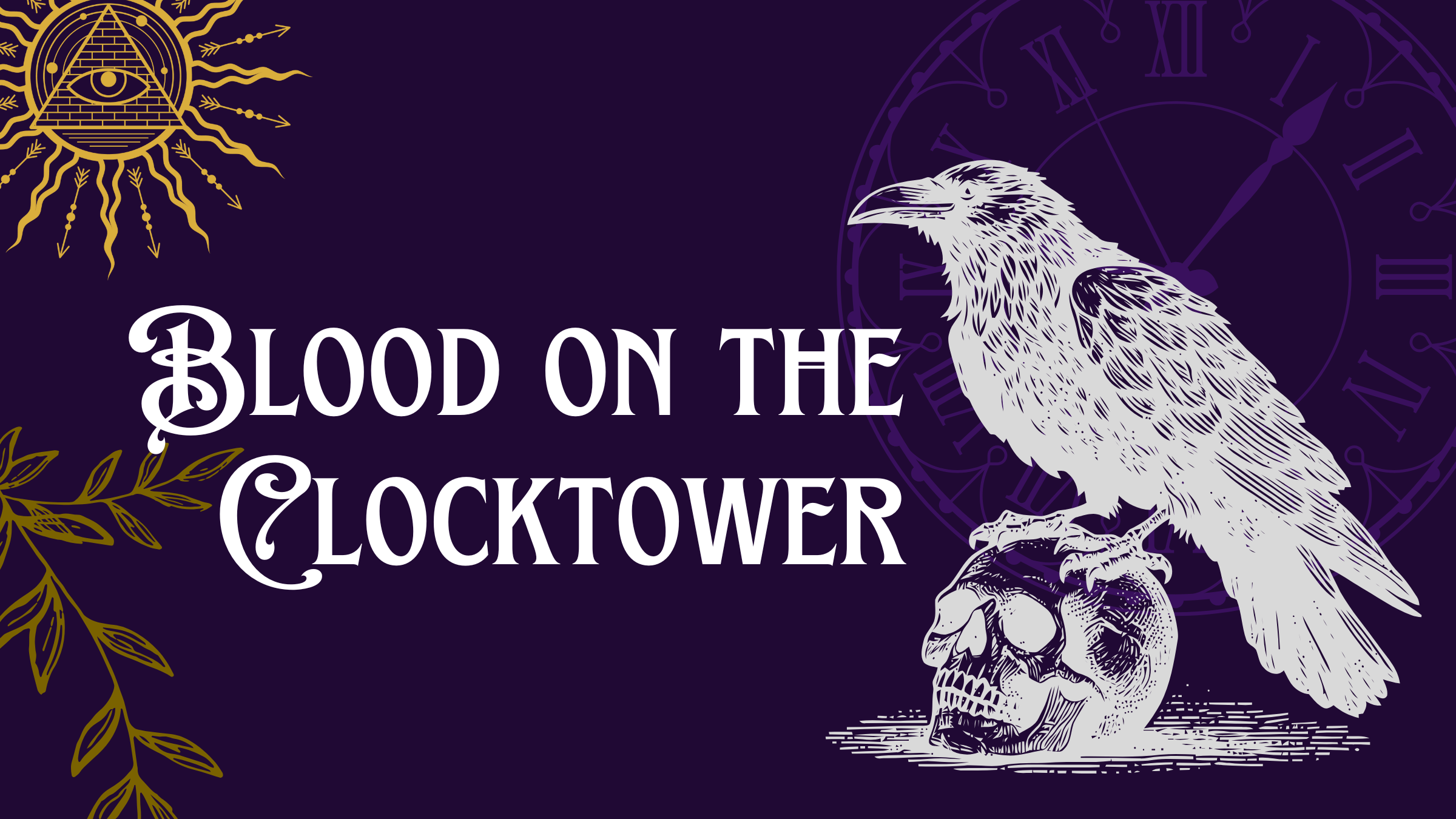 April Blood on the Clocktower