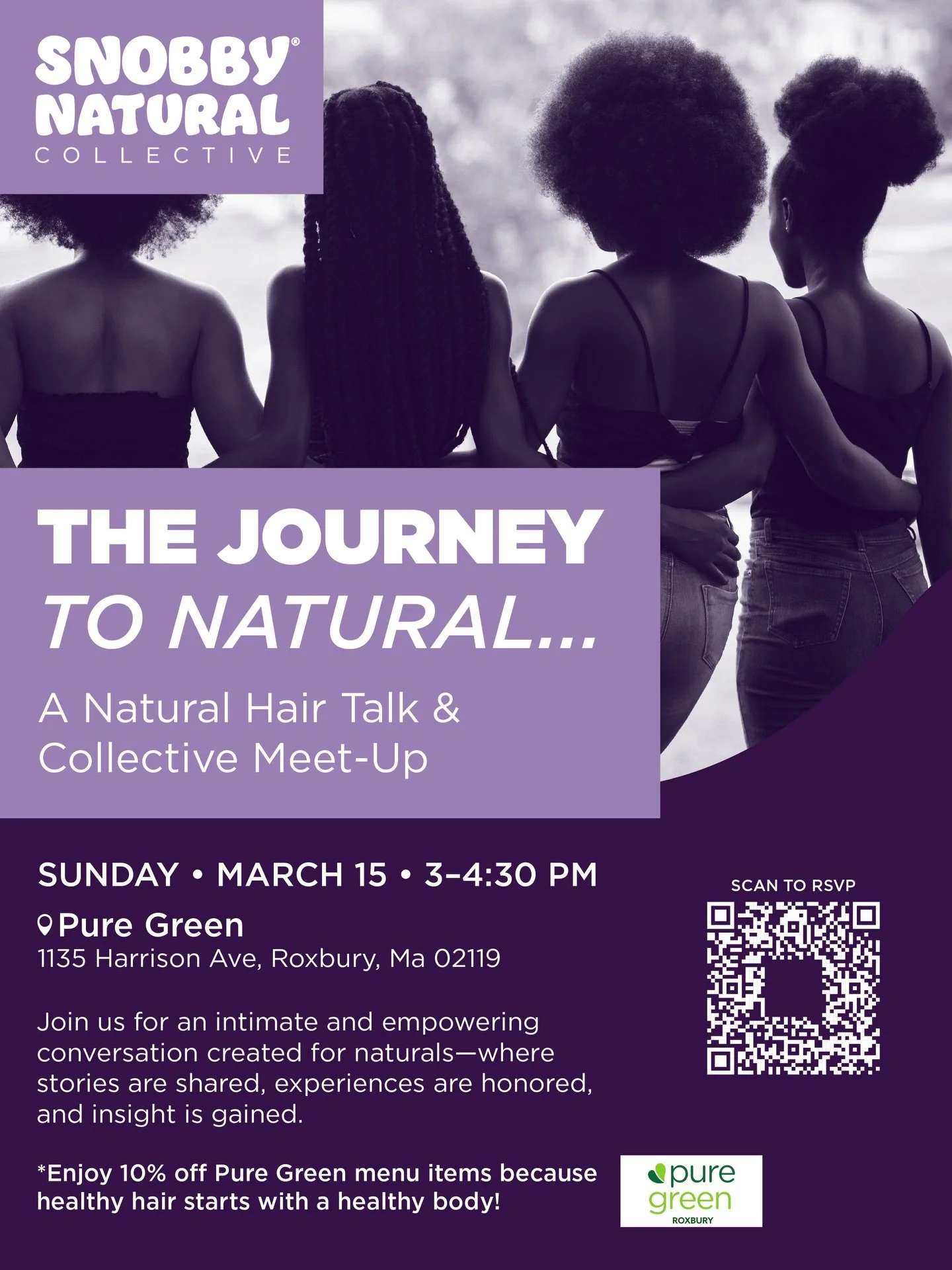 🌿 The Journey to Natural: A Collective of Our Stories 🌿

Join Snobby Natural Collective at Pure Green Roxbury for an empowering natural hair talk! Share your journey, connect with fellow naturals, and gain insight from our community&rsquo;s experie