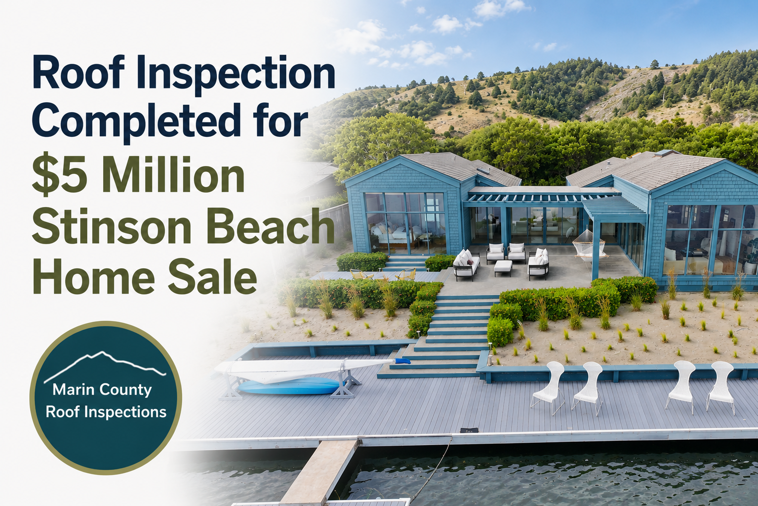 Stinson Beach Roof Inspections Marin County, CA