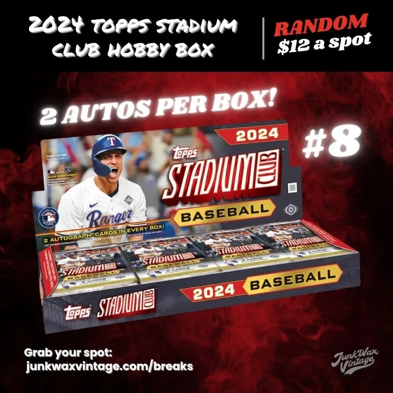 8 2024 Topps Stadium Club Hobby Box Break! — junkwaxvintage