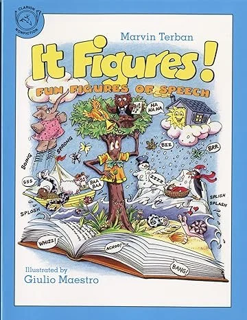 Cover of a book titled 'It Figures! Fun Pictures of Speech' by Marvin Terban, illustrated by Giulio Maestro, depicting cartoon characters and objects illustrating speech figures emerging from an open book.