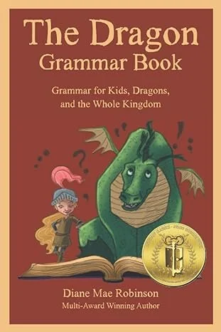Cover of "The Dragon Grammar Book" featuring a cartoon dragon and a kid with a mistake bubble, with a gold seal in the bottom right corner.