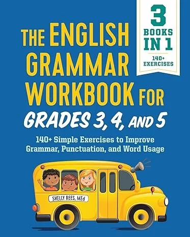 Cover of the English Grammar Workbook for grades 3, 4, and 5 featuring a yellow school bus with three children inside and text highlighting three books in one, 140+ exercises.