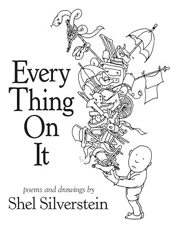 Cover of a book titled 'Every Thing On It' with drawings of various objects and a child holding a book.
