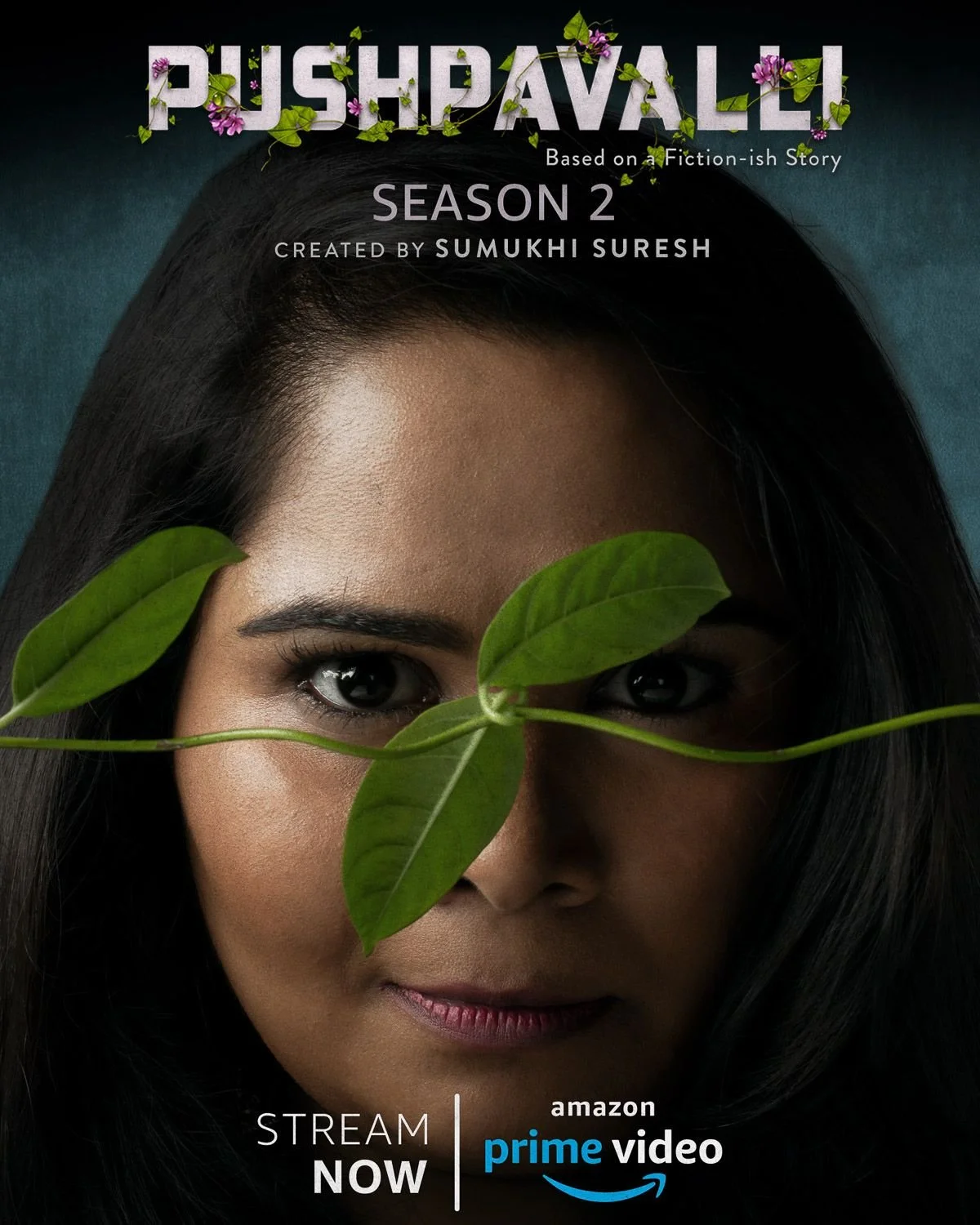Promotional poster for "Pushpavalli" Season 2 on Amazon Prime Video featuring a close-up of a woman's face partly obscured by a plant branch.