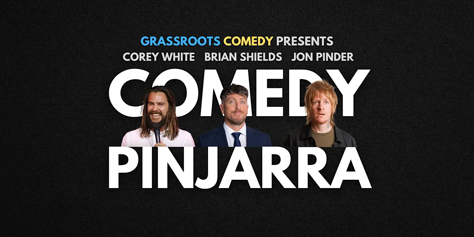 Grassroots Comedy Pinjarra