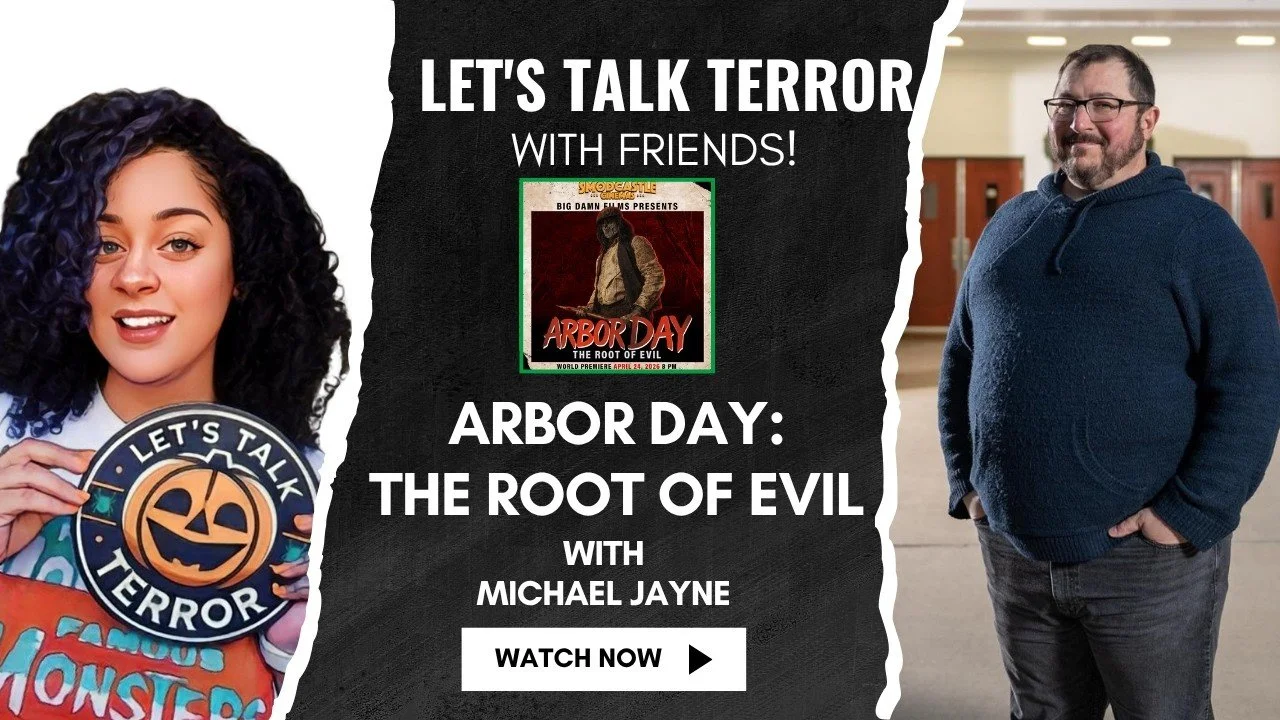 Roots of Terror: Michael Jayne Sits Down with Let’s Talk Terror