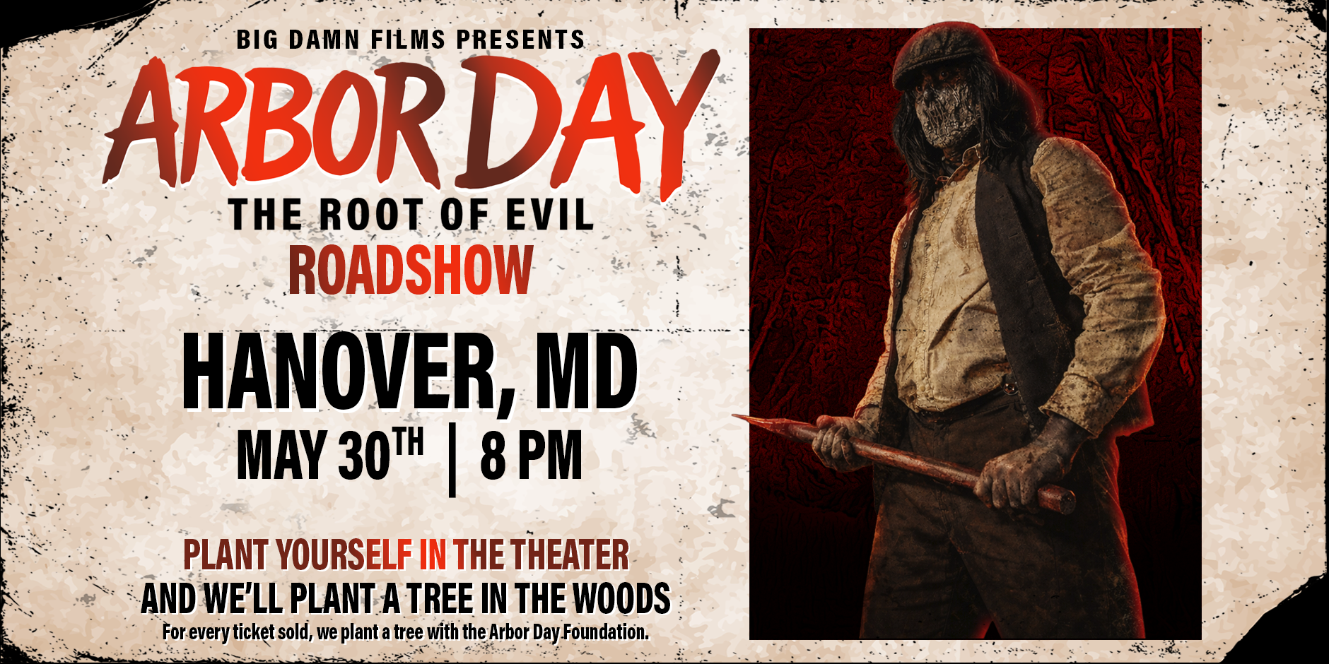 Big Damn Films Brings 'ARBOR DAY: The Root of Evil' Horror Roadshow and Tree-Planting Campaign to Maryland