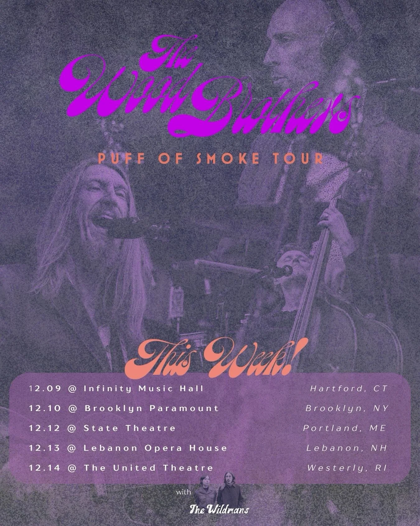 The &lsquo;Puff of Smoke&rsquo; Tour continues! See you this week at: @infinityhall, @brooklynparamount, @statetheatreportland, @lebanonoperahouse &amp; @unitedtheatre joined by @thewildmans 🧡