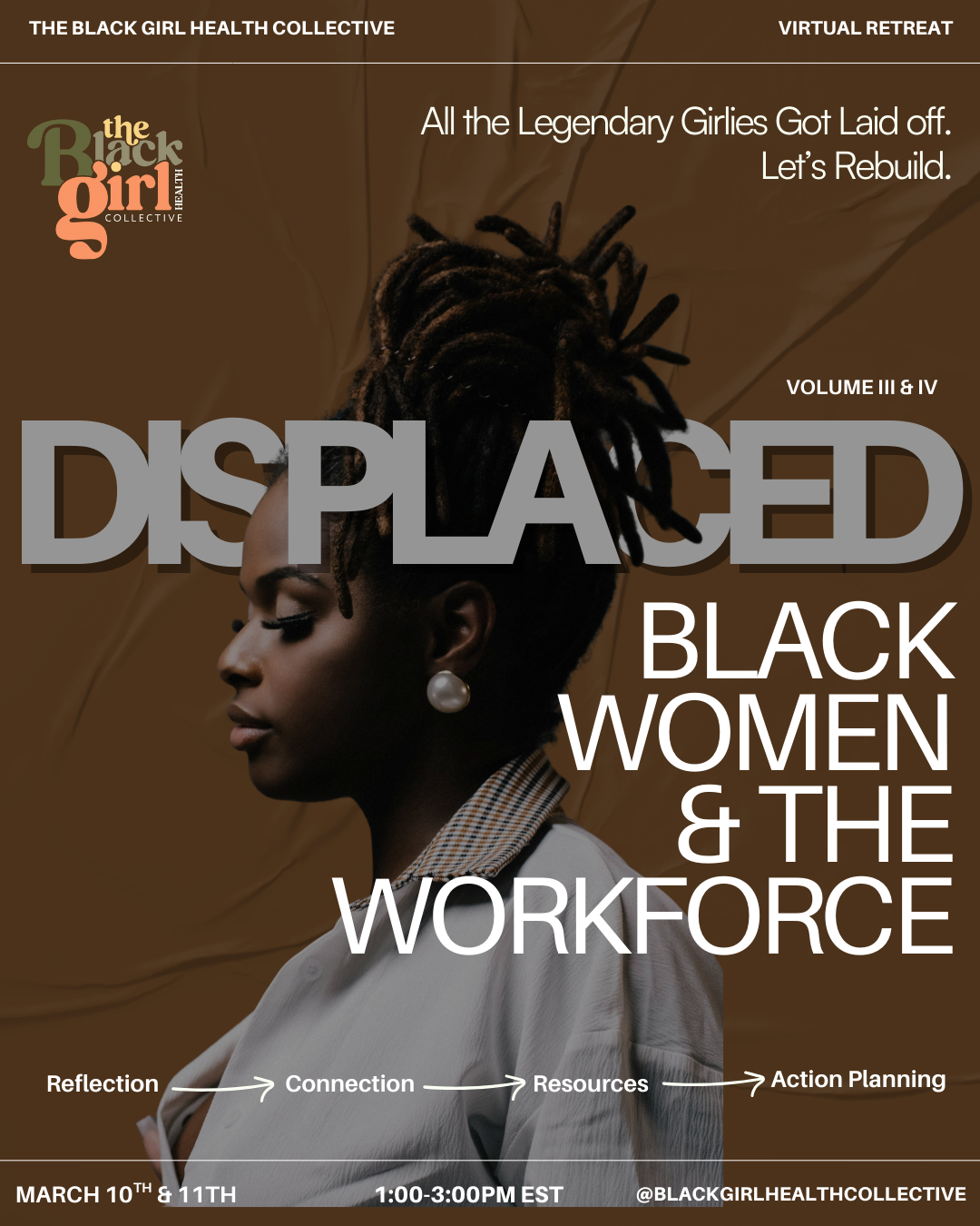 Displaced: Black Women & The Workforce  Vol. 3 & 4