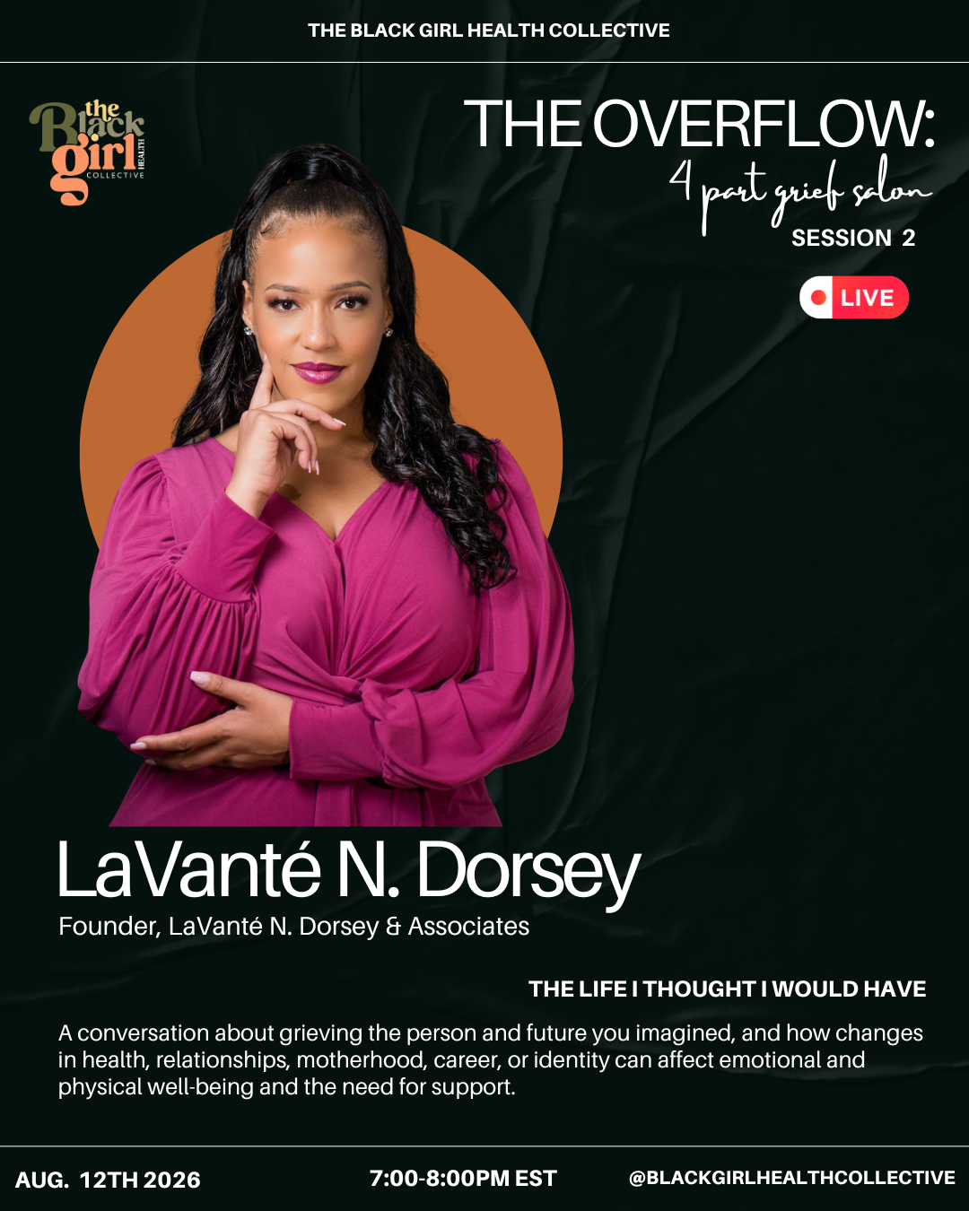 The Life I Thought I Would Have: The Overflow Grief Salon Session 2