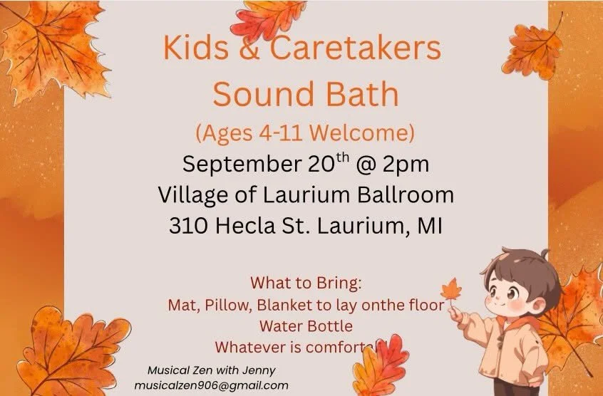 Sound Bath- Kids & Caretakers