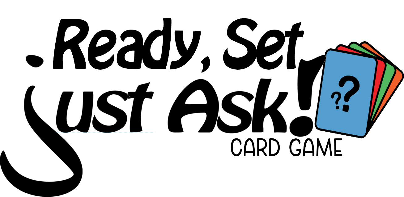 Ready, Set, Just Ask!