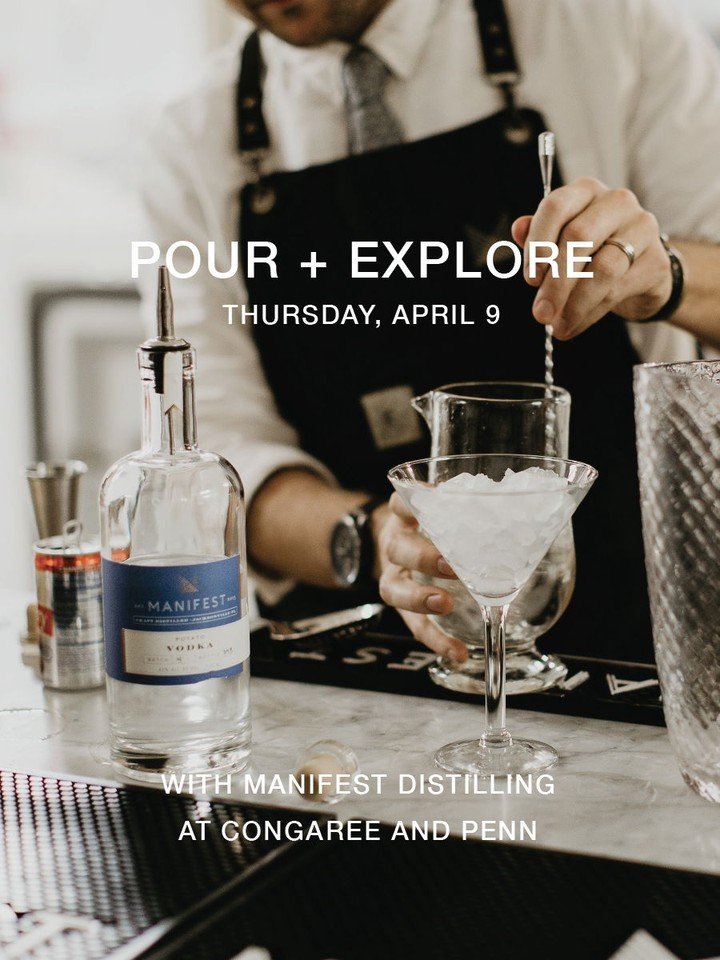 Join Manifest Distilling at Congaree and Penn for a moveable feast and libations throughout the farm. Enjoy six courses of small bites with curated cocktail pairings. 

Pour &amp; Explore will be held at The Roost, among the grapevines, and on the fa