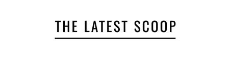 TheLatestScoop.JPG