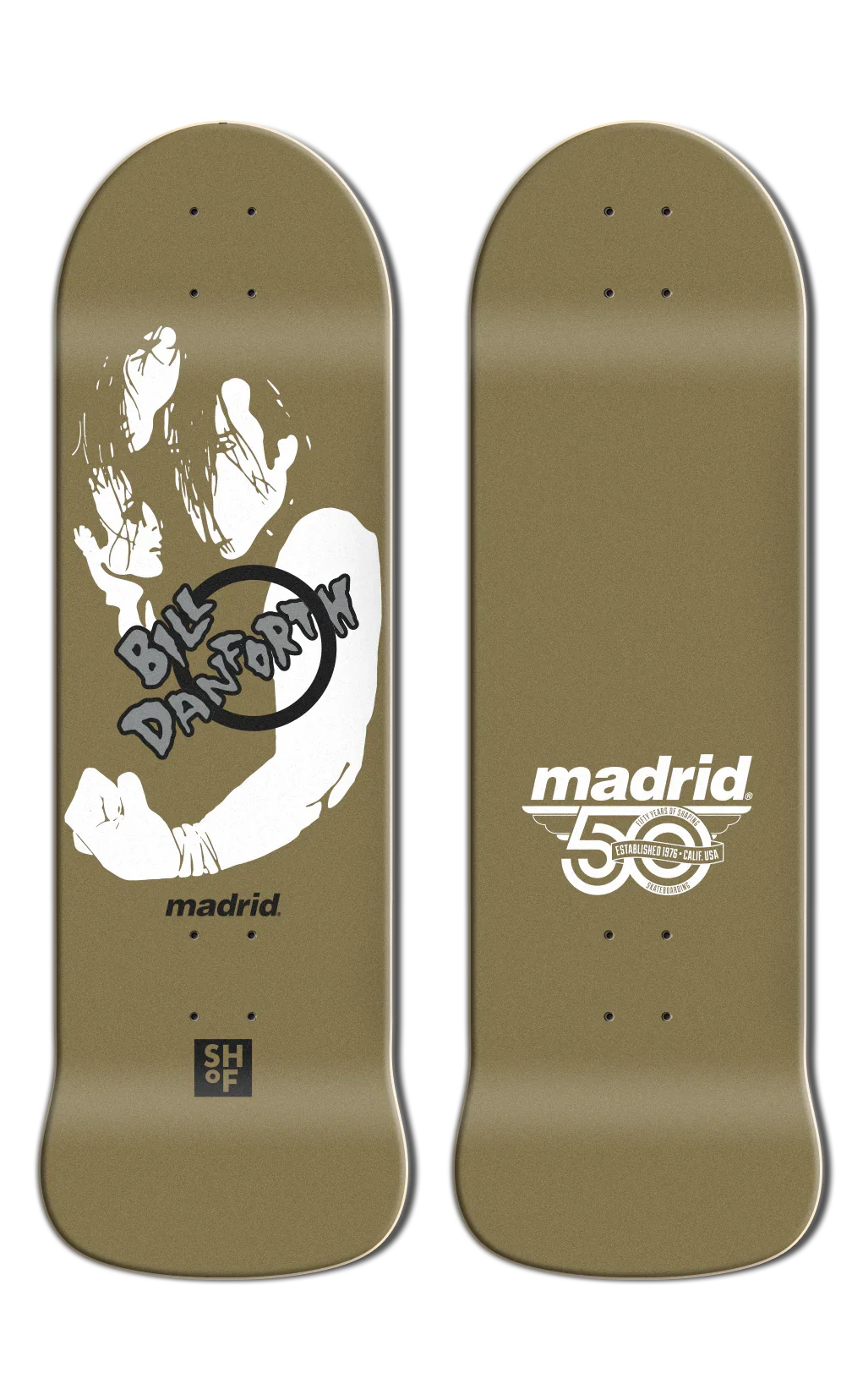 MADRID~ BILL DANFORTH SKATEBOARD HALL OF FAME DECK