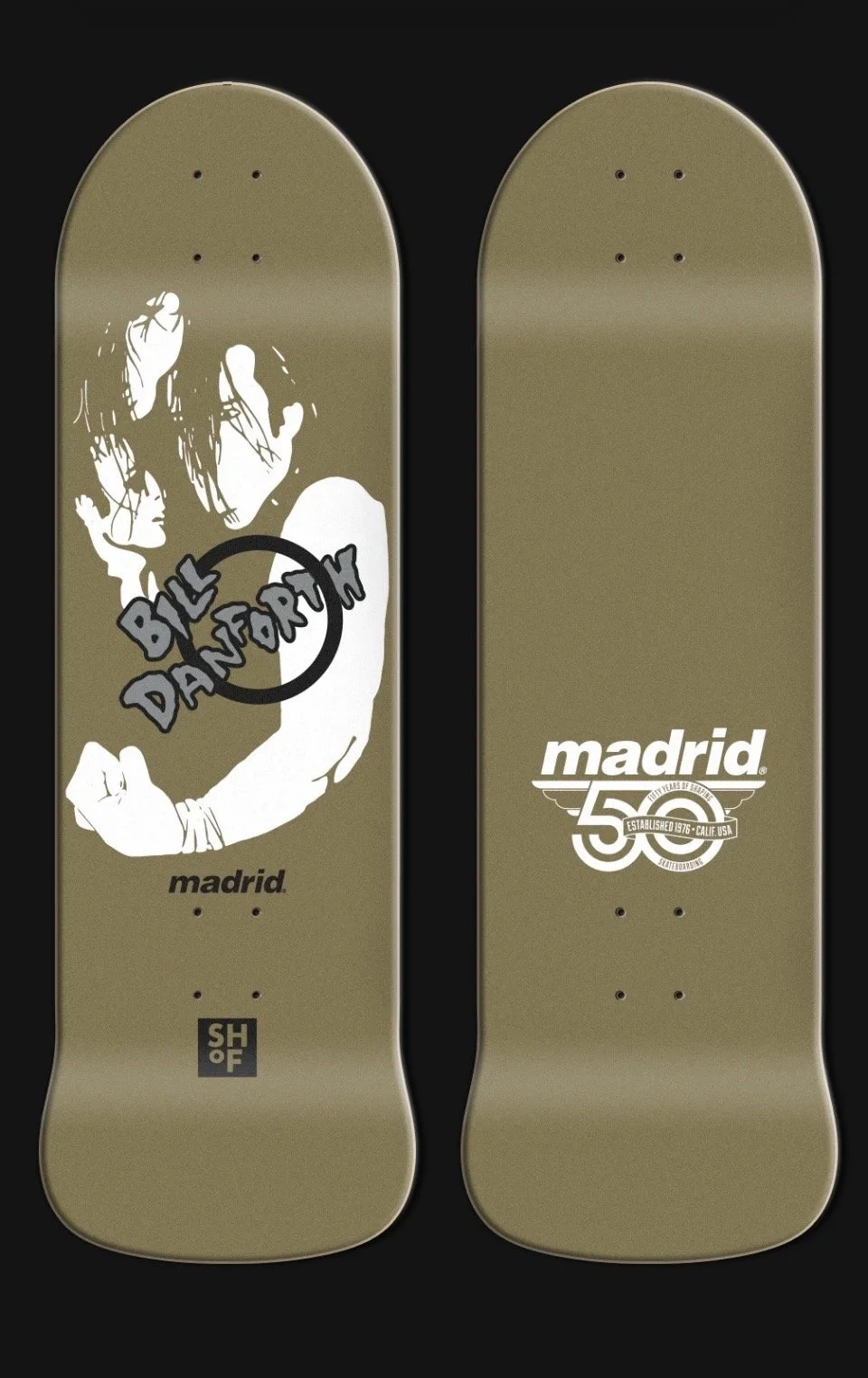 MADRID~ BILL DANFORTH SKATEBOARD HALL OF FAME DECK