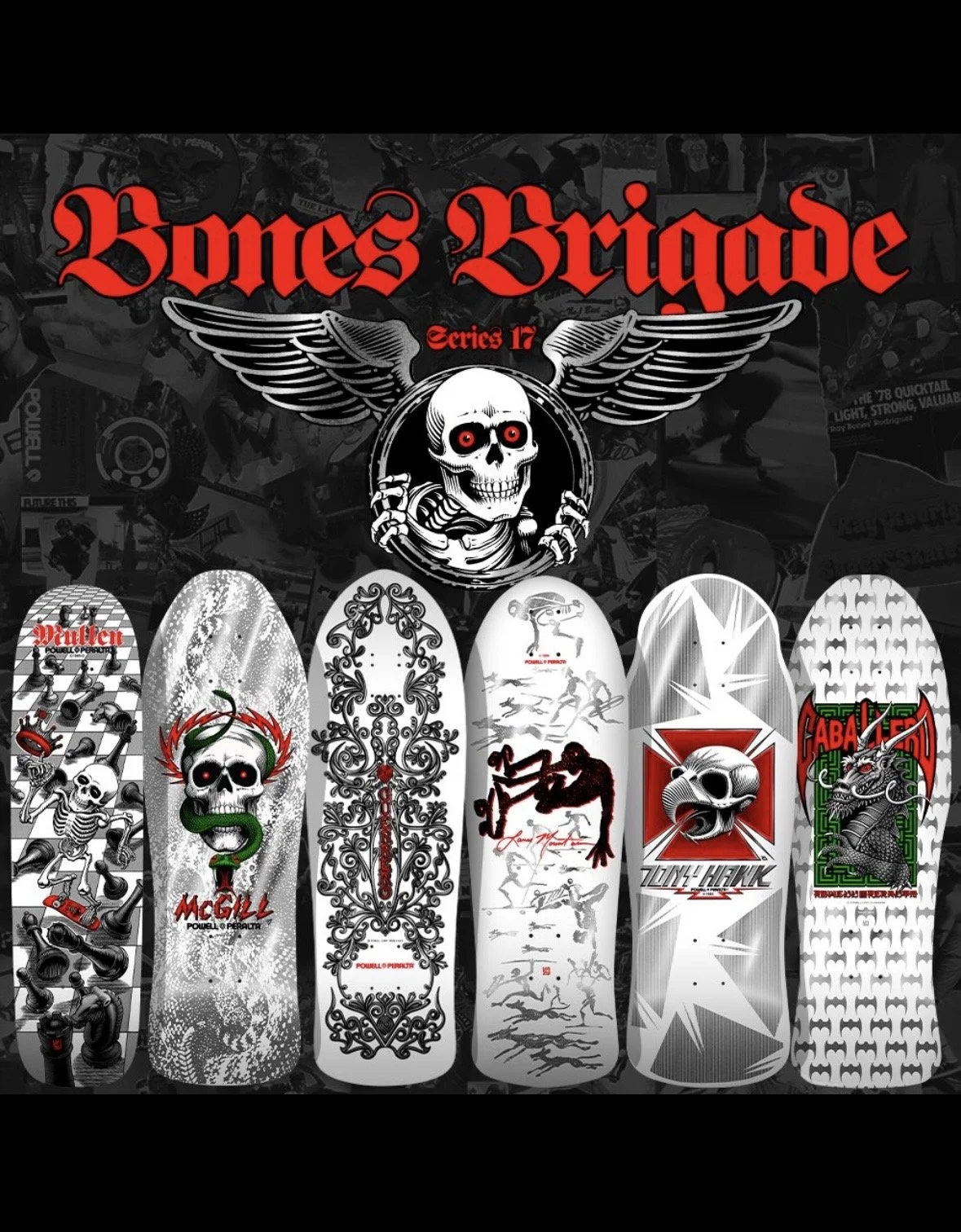 POWELL PERALTA~ RODNEY MULLENS BONES BRIGADE SERIES 17