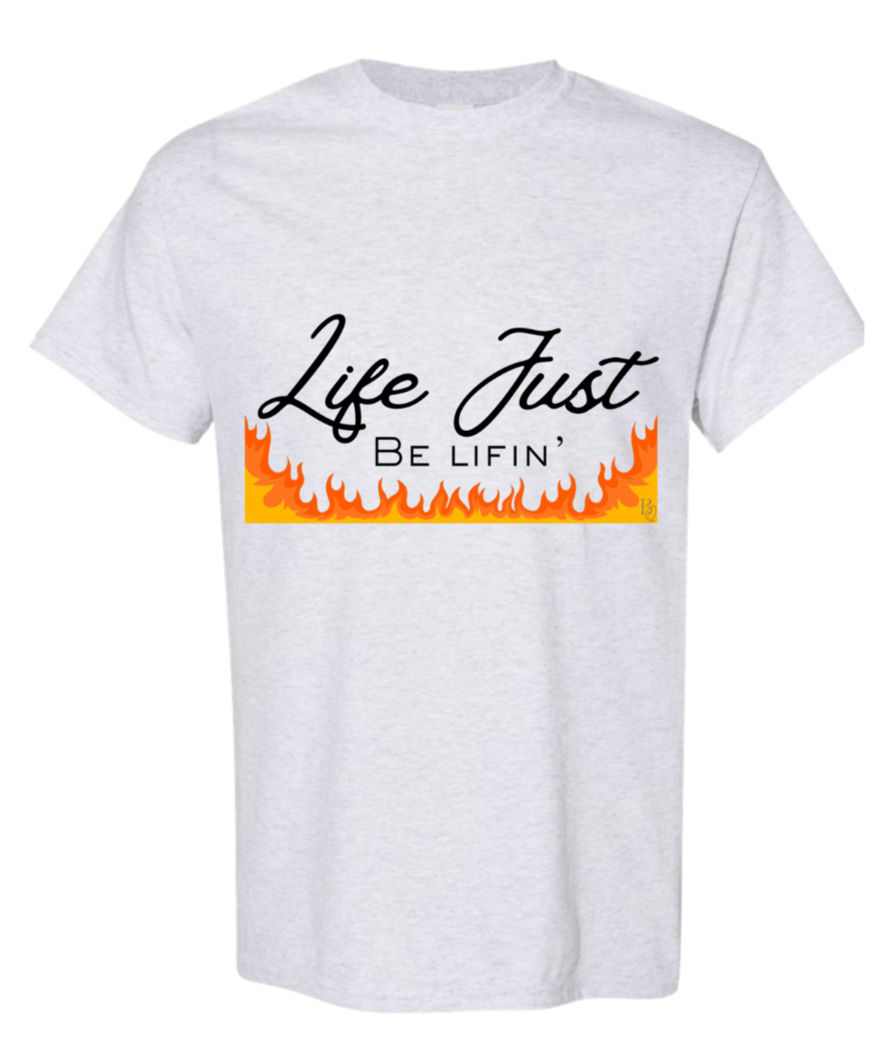 Youth Life Just Be Lifin' T-Shirt